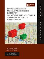 Local Government: Municipal Property Rates Act 6 of 2004; Municipal Fiscal Powers and Functions Act 12 of 2007 and Regulations