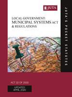 Local Government: Municipal Systems  Act 32 of 2002 and Regulations