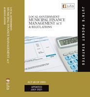 Local Government: Municipal Finance Management Act 56 of 2003 and Regulations