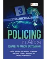 Policing in Africa: Towards an African Epistemology