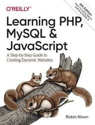 Learning PHP, MySQL and JavaScript - A Step-by-Step Guide to Creating Dynamic Websites