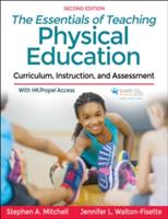 Essentials of Teaching Physical Education 2E With HKPropel Access