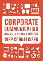 Corporate Communication: a Guide to Theory and Practice