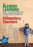 The Blended Learning Blueprint for Eleme