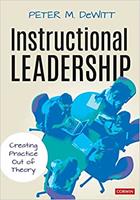 Instructional Leadership: Creating Practice Out of Theory
