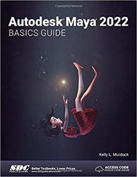 Autodesk Maya 2022 Basic Guide