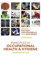 Principles of Occupational Health and Hygiene: an introduction
