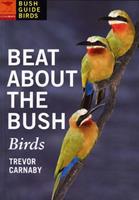 Beat about the bush Birds