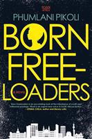Born Freeloaders