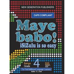Maye Babo! Isizulu is so Easy Grade 4 Teacher's Guide