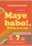 Maye Babo isiZulu is so Easy Grade 7 Learner's Book (CAPS)