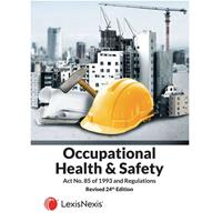 Occupational Health and Safety Act No. 85 of 1993 and Regulations