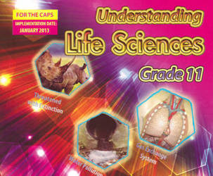 Understanding Life Sciences Grade 11 Learners Book CAPS