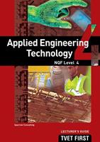 Applied Engineering Technology: Lecturer's Guide NQF level 4