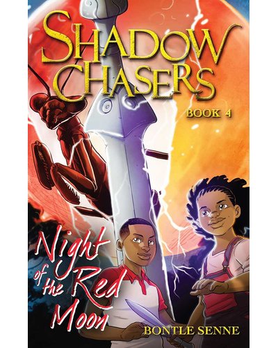 Shadow Chasers - Book 4: Night Of The Red Moon