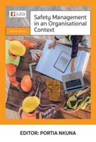 Safety Management in an Organisational Context (E-Book)