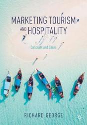 Marketing Tourism And Hospitality : Concepts And Cases