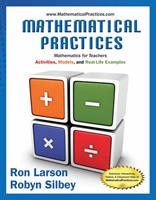Mathematical Practices, Mathematics for Teachers: Activities, Models, and Real-Life Examples (E-Book)
